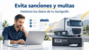 Gestor de flotas ante un ordenador, junto a un camión y una representación de un tacógrafo, con la leyenda «Evita sanciones y multas».