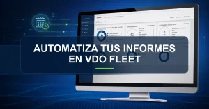 Automatiza informes con vdo fleet